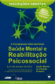 II congresso Internacional Saúde Mental e Reabilitação psicossocial